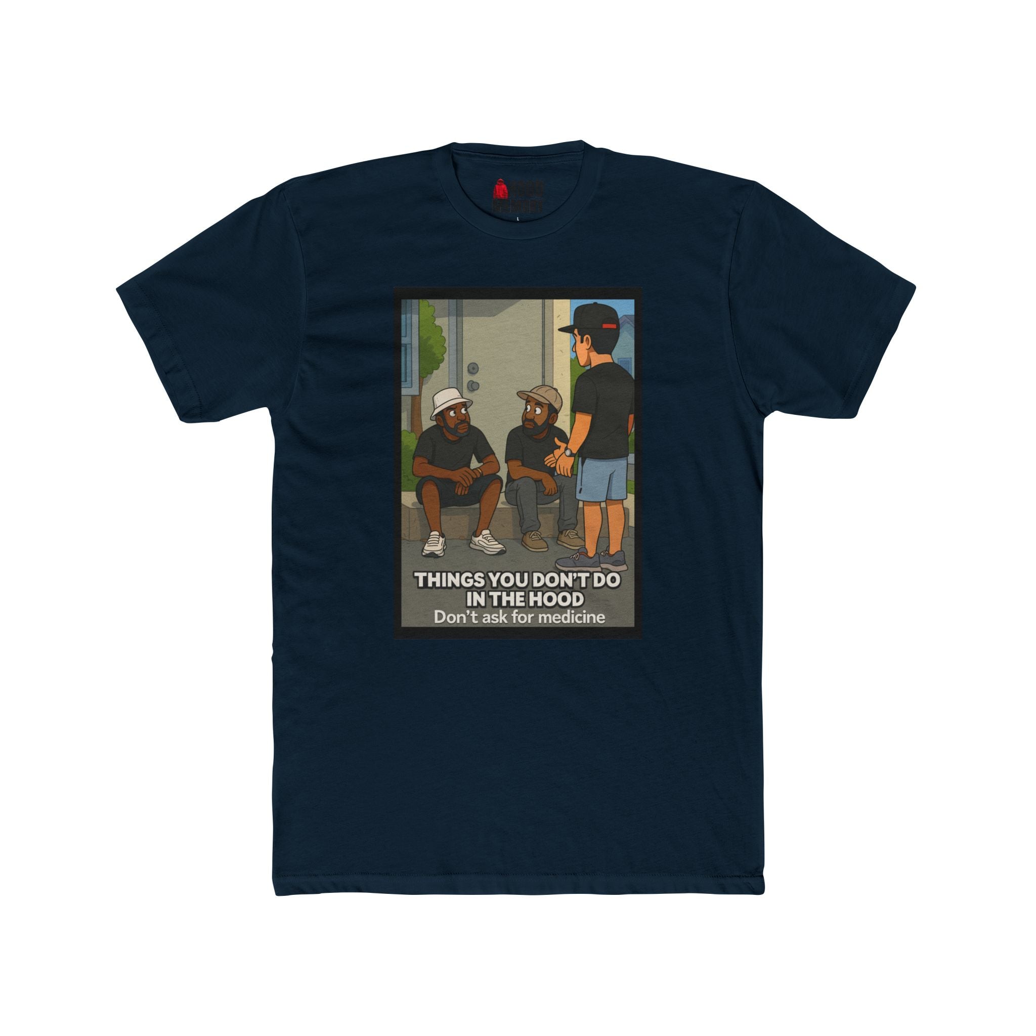 Humorous Unisex Cotton Crew Tee - 'Things You Don't Do in the Hood'